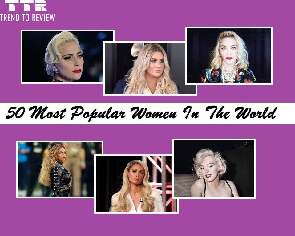 most-popular-women-in-the-world